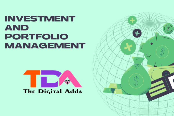 Investment Analysis and Portfolio Management Certification - The Digital Adda